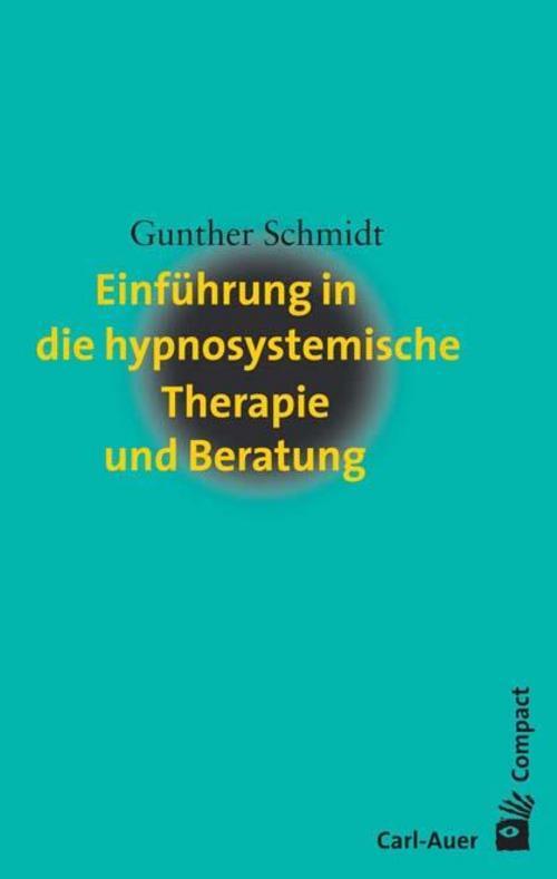 Thumbnail - Einführung In Die Hypnosystemische Therapie Und Beratung ...