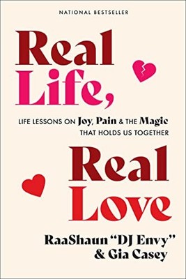 Real Life, Real Love: Life Lessons on Jo..., Casey, Gia