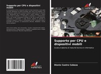 Supporto Per Cpu E Dispositivi Mobili Dionis Castro Cabeza Taschenbuch 2024