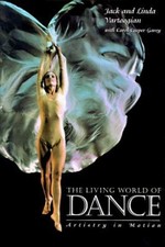 The Living World of Dance Linda, Carey, Carol, Vartoogian, Jack V