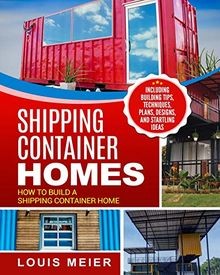 Shipping Container Homes: How to Build a Shipping C... | Buch | Zustand sehr gut