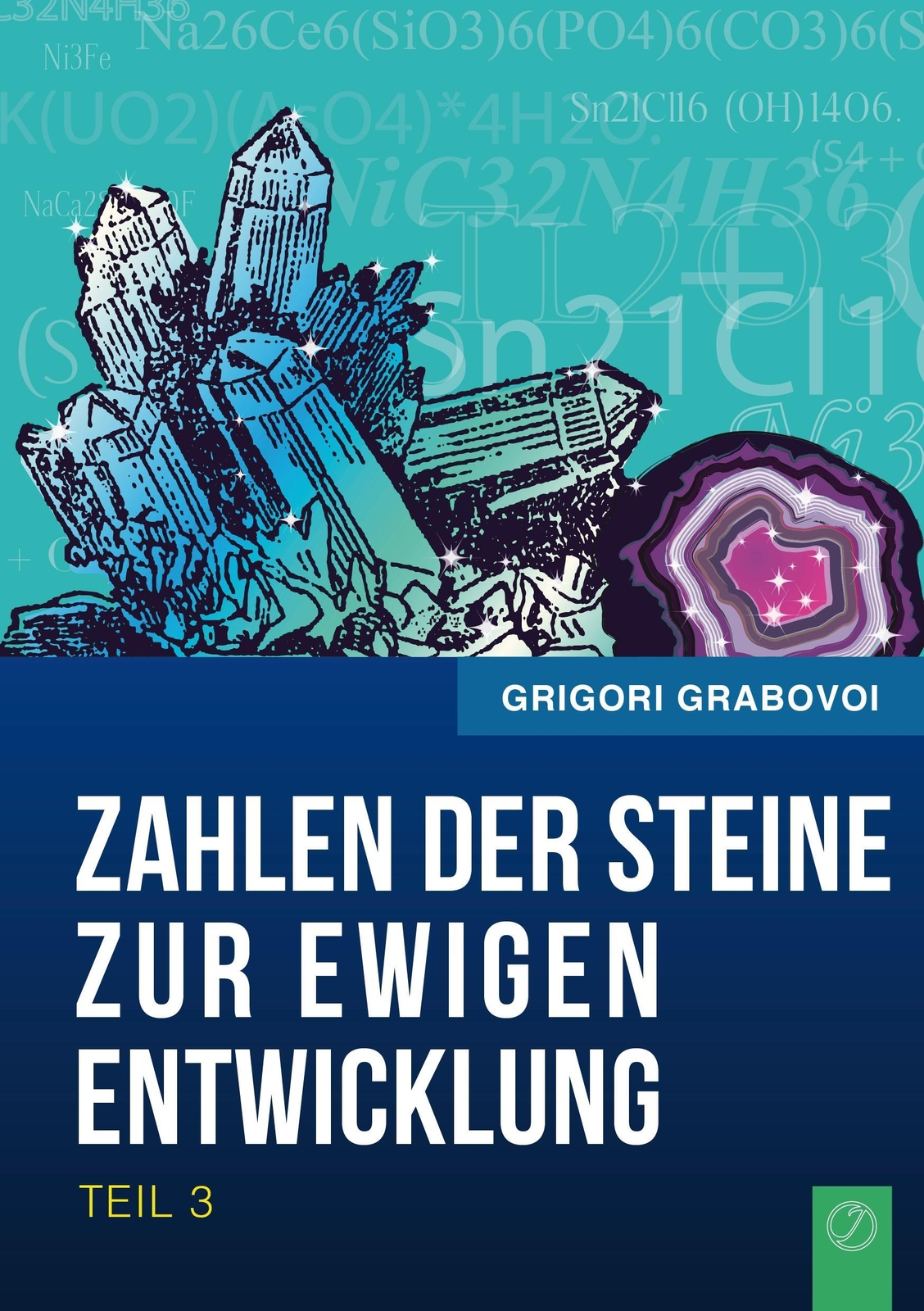Thumbnail - Die Zahlen Der Steine Zur Ewigen Entwicklung - Teil 3 Grigori Grabovoi