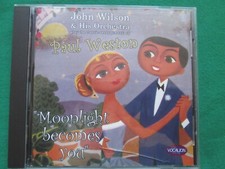 JOHN WILSON & HIS ORCHESTRA / PAUL WESTON - MOONLIGHT BECOMES YOU - CD