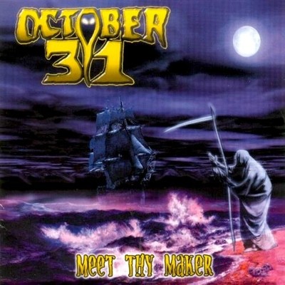 OCTOBER 31 - MEET THY MAKER CD 1999 First Press DECEASED RIGOR MORTIS POSSESSED