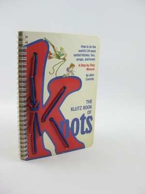 The Klutz Book of Knots Cassidy, John paperback Very Good