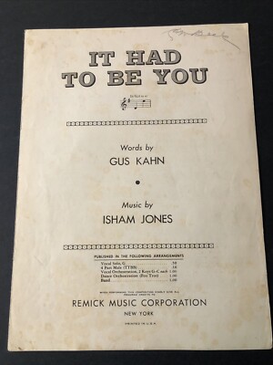 It Had To Be You Vtg Sheet Music Gus Kahn Isham Jones 1924 | eBay