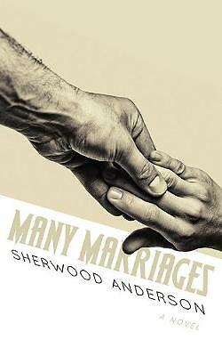 Many Marriages by Sherwood Anderson (Paperback, 2019)