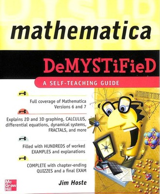 Mathematica DeMystiFied (DESIGN PRESS) by Hoste, Jim