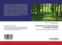 Promotion Of Farm Forestry In Punjab Pakistan Syed Muhammad Saqlain Raza Shah