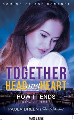 Third Cousins | Together Head and Heart - How it Ends (Book 3) Coming of Age...