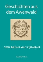 Rainer Hill | Geschichten Aus Dem Awenwald | Taschenbuch | Deutsch (2025)