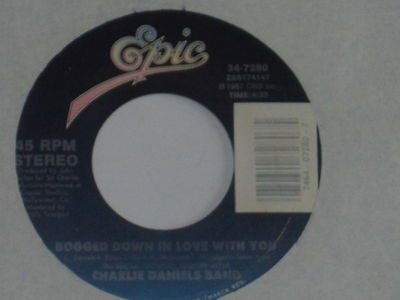 CHARLIE DANIELS BAND -Bogged Down In Love With You- 7'' 45