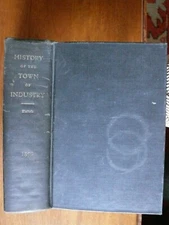 A HISTORY OF THE TOWN OF INDUSTRY, FRANKLIN COUNTY, MAINE by Wm. C. Hatch 1893