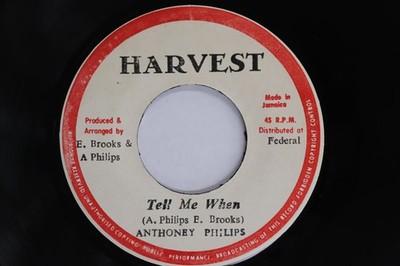 7'' ANTHONEY PHILIPS Tell Me When / Versi NONE HARVEST JAMAICA