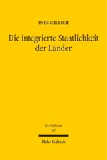 Die integrierte Staatlichkeit der Länder ~ I...