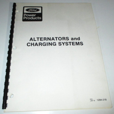 Ford Alternators & Charging Systems Manual 1/78 OEM 1294-218