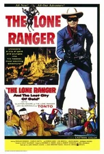 THE LONE RANGER AND THE LOST CITY OF GOLD Movie POSTER 27x40 Clayton Moore Jay