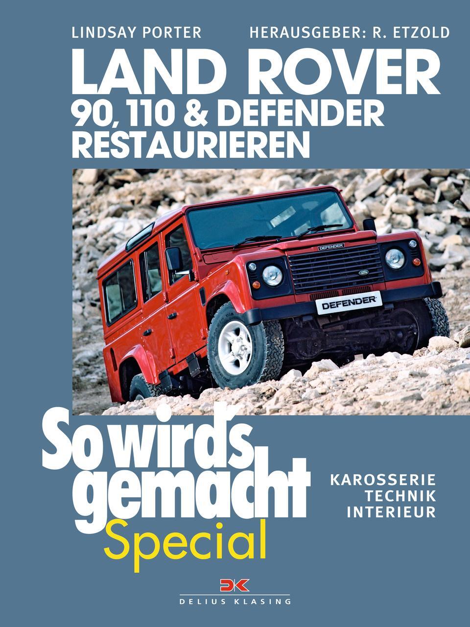 Land Rover 90, 110 & Defender Restaurieren Lindsay Porter