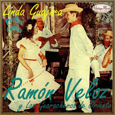 RAMON VELOZ Perlas Cubanas CD #36/120 Guaracheros De Oriente Son Guajira CUBA