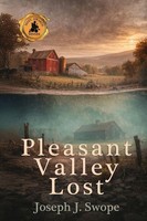 Pleasant Valley Lost Joseph J. Swope Taschenbuch Kartoniert / Broschiert 2015