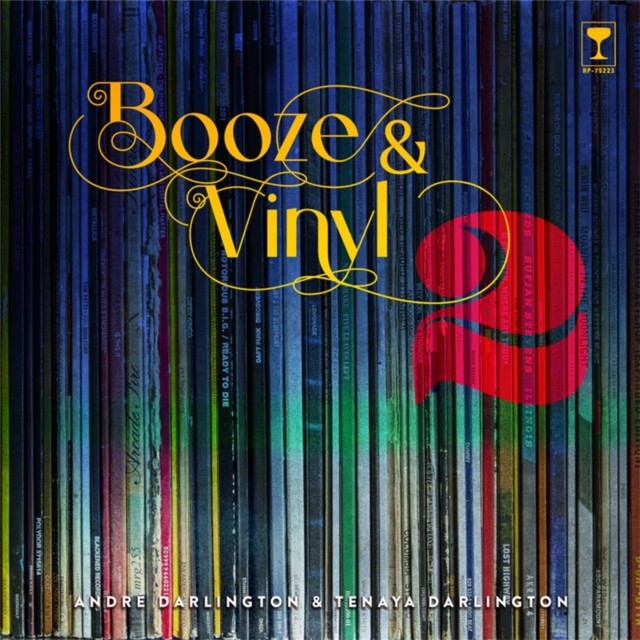 Booze & Vinyl Vol. 2 by André Darlington (Hardback Book)