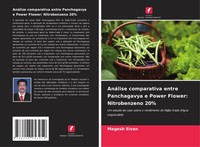 AnáLise Comparativa Entre Panchagavya E Power Flower: Nitrobenzeno 20% Sivan