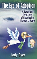 Jody Dyer | The Eye Of Adoption | Buch | Englisch (2018) | Gebunden