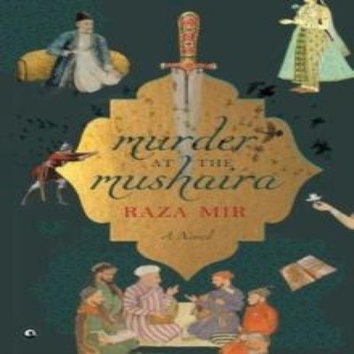 Murder at the Mushaira Raza Mir Hardcover Repro India Limited Med