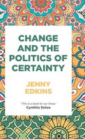 Jenny Edkins | Change And The Politics Of Certainty | Buch | Englisch (2019)
