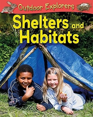 Outdoor Explorers: Shelters and Habitats, Green, Sandy, New Book