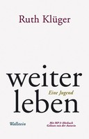 Weiter Leben. Mit MP3-CD Ruth KlüGer