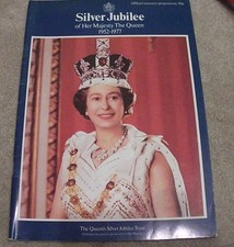 Silver Jubilee of Her Majesty The Queen 1952-1977 Official Souvenir Programme UK