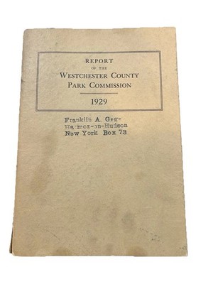 1929 Original Vintage Report Of The Westchester Park Commission, New York, 120p