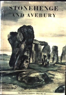 Stonehenge and Avebury and Neighbouring Monuments Atkinson, R J C: