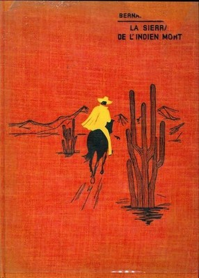 La sierra de l'indian mort - Bernard Deleuze - V581263