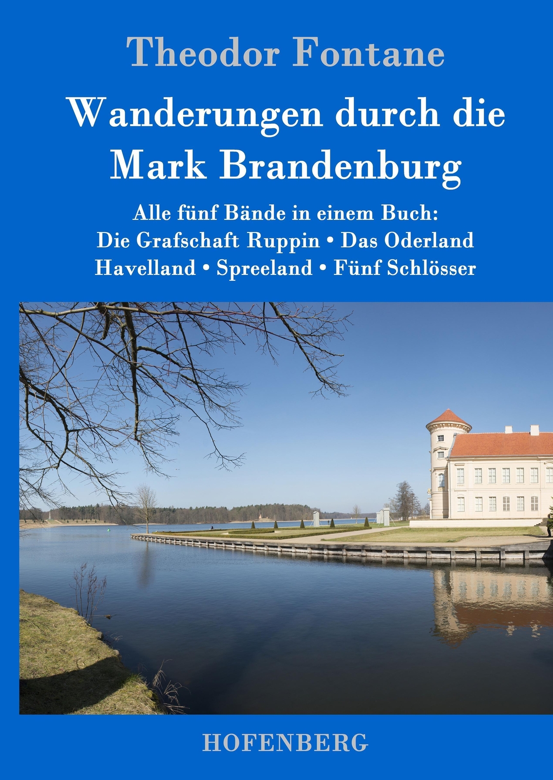 Wanderungen Durch Die Mark Brandenburg | Theodor Fontane | Deutsch |