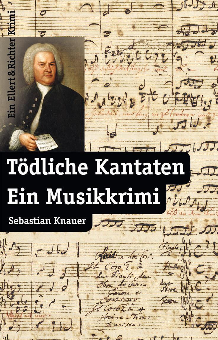 Thumbnail - Tödliche Kantaten | Ein Musikkrimi | Sebastian Knauer | Deutsch |