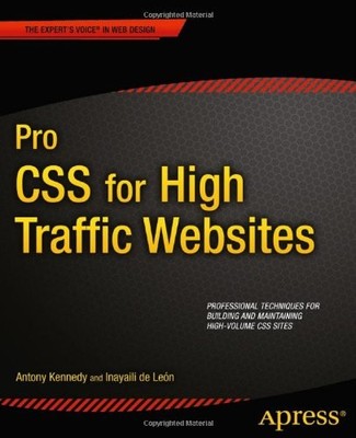 Pro Css for High Traffic Websites (Expert's Voice in Web Design)