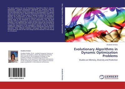 Evolutionary Algorithms in Dynamic Optimization Problems Anabela Simões
