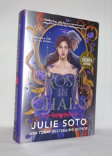SIGNED  Rose in Chains Julie Soto Limited Deluxe First Ed 1st Printing 2025 B&N