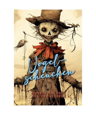 Scarecrows Horro Coloring Book for Adults: Halloween Grayscale Coloring Book | G