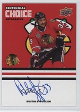 2025-26 Chicago Blackhawks Centennial Choice Signatures Dustin Byfuglien Auto