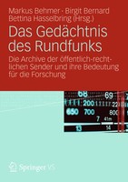 Das GedäChtnis Des Rundfunks Markus Behmer (U. A.) Taschenbuch Xii Deutsch 2013