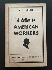 Vintage A Letter to American Workers V.I. Lenin Pamphlet Second Printing 1935