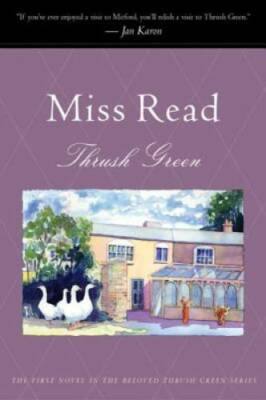 Thrush Green (Thrush Green Series, Book 1) - Paperback By Read, Miss - GOOD