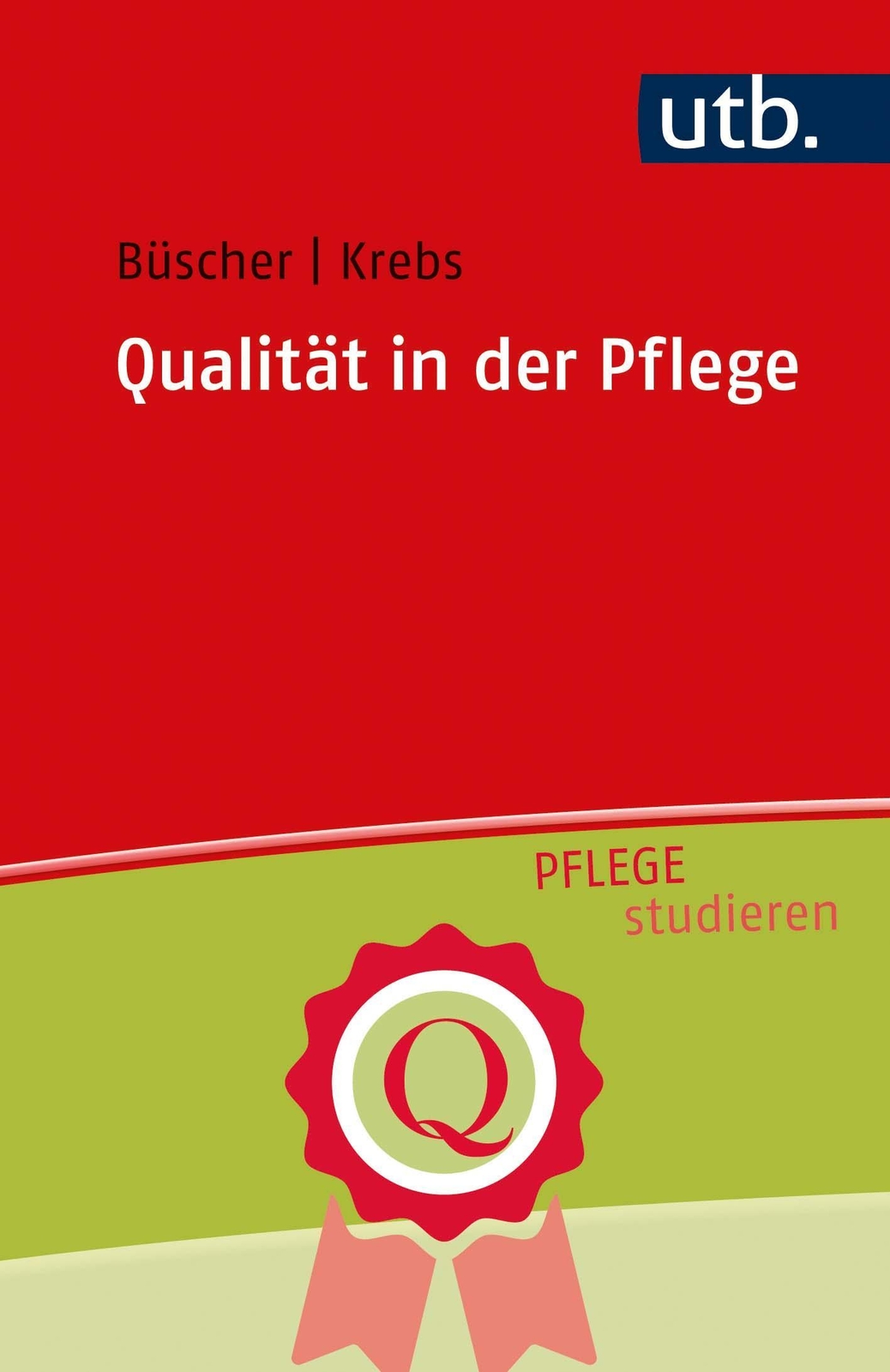 Qualität In Der Pflege, Andreas Büscher