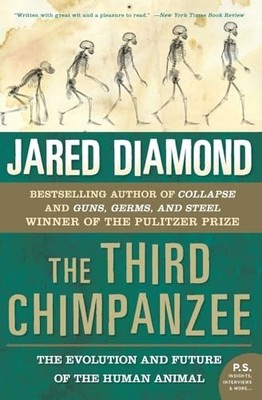 The Third Chimpanzee: The Evolution..., Diamond, Jared 