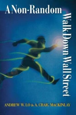 A Non-Random Walk Down Wall Street - Paperback By Lo, Andrew W. - GOOD