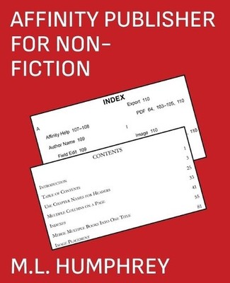 M L Humphrey Affinity Publisher for Non-Fiction (Taschenbuch)