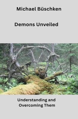 Michael Büschken | Demons Unveiled | Taschenbuch | Englisch | epubli